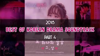 2018 - BEST OF KOREAN DRAMA SOUNDTRACK PLAYLIST [ PART 4 ]