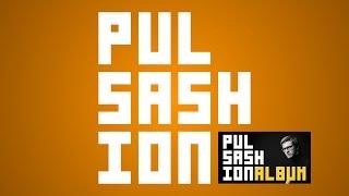 PULSASHION - Push [Original Mix]